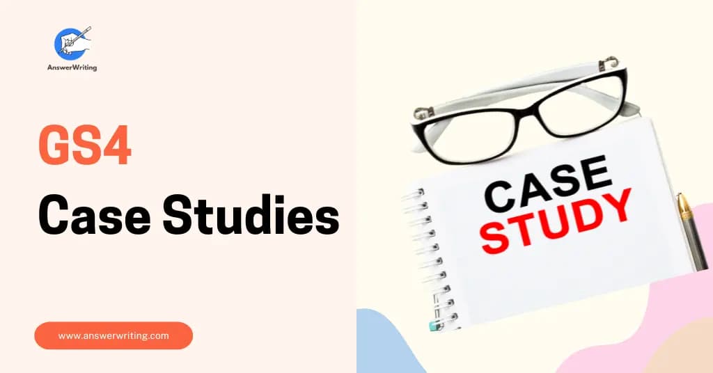 GS4 Case Studies The Complete Guide for UPSC Mains